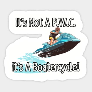 It's Not A P.W.C... Sticker